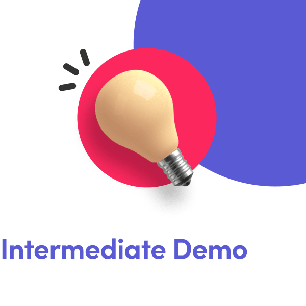 Intermediate demos