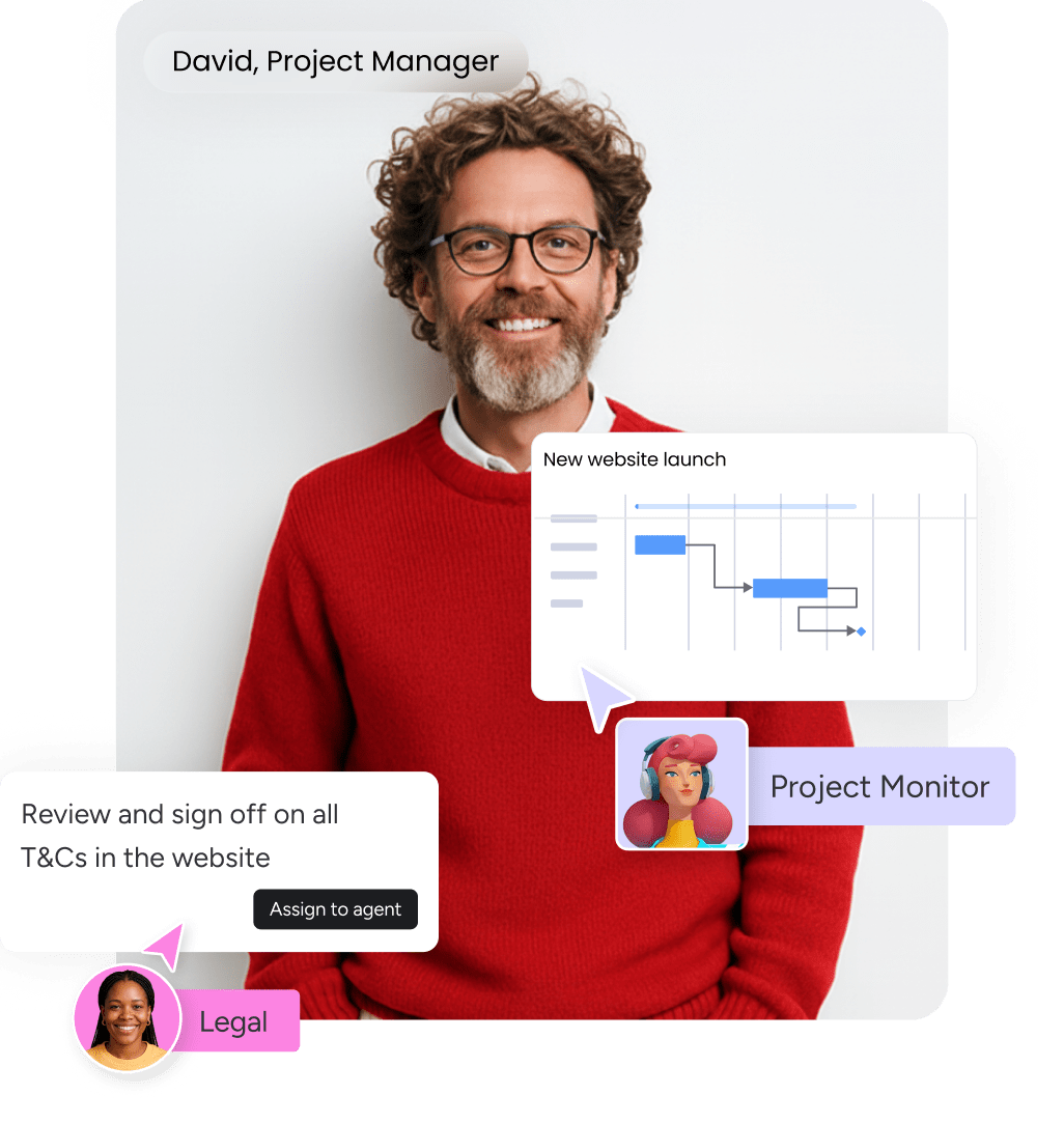 Portrait of project manager David with floating role-tag chips (Legal, Developer), a chat bubble, and a mini agent-illustration card reading 'Followed up on overdue tasks...'