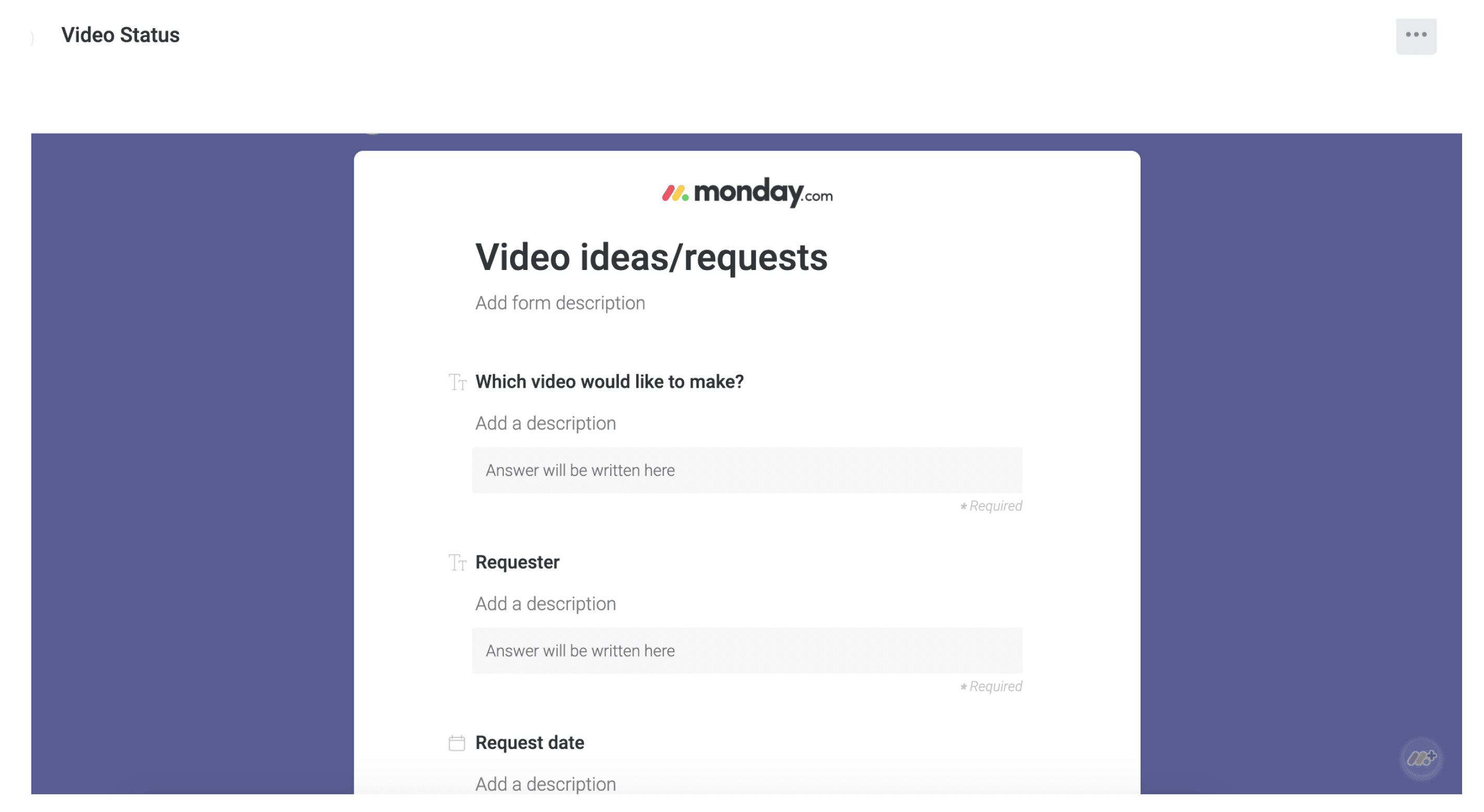 Receive requests and ideas through a simple form